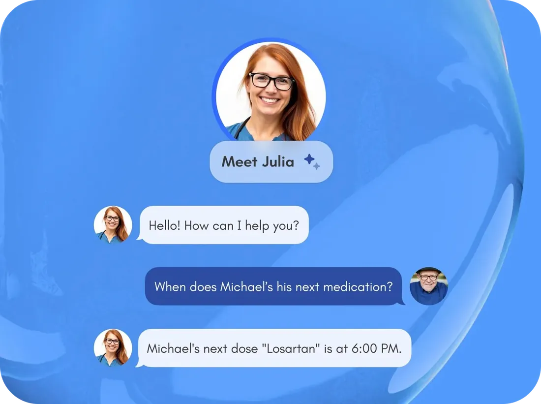 'Meet Julia' chat: a member asks when Michael's next medication is, and Julia replies that Michael's next dose of Losartan is at 6:00 PM.