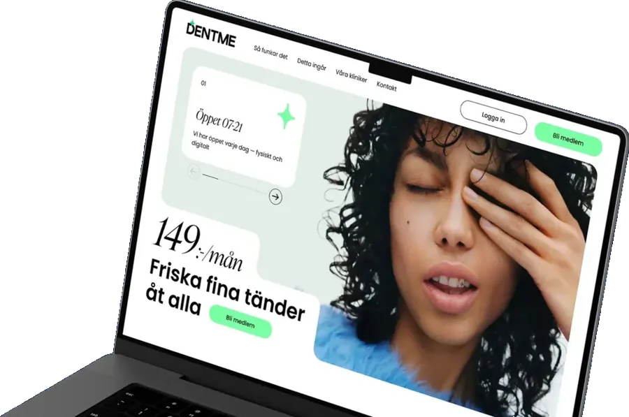 The redesigned DentMe home page on a laptop, with the price '149:-/mån', the headline 'Friska fina tänder åt alla' and a green 'Bli medlem' button.