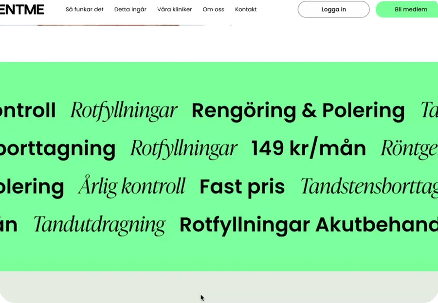 A green scrolling band on the home page listing treatments and benefits such as Rotfyllningar, Rengöring & Polering, 149 kr/mån and Fast pris.