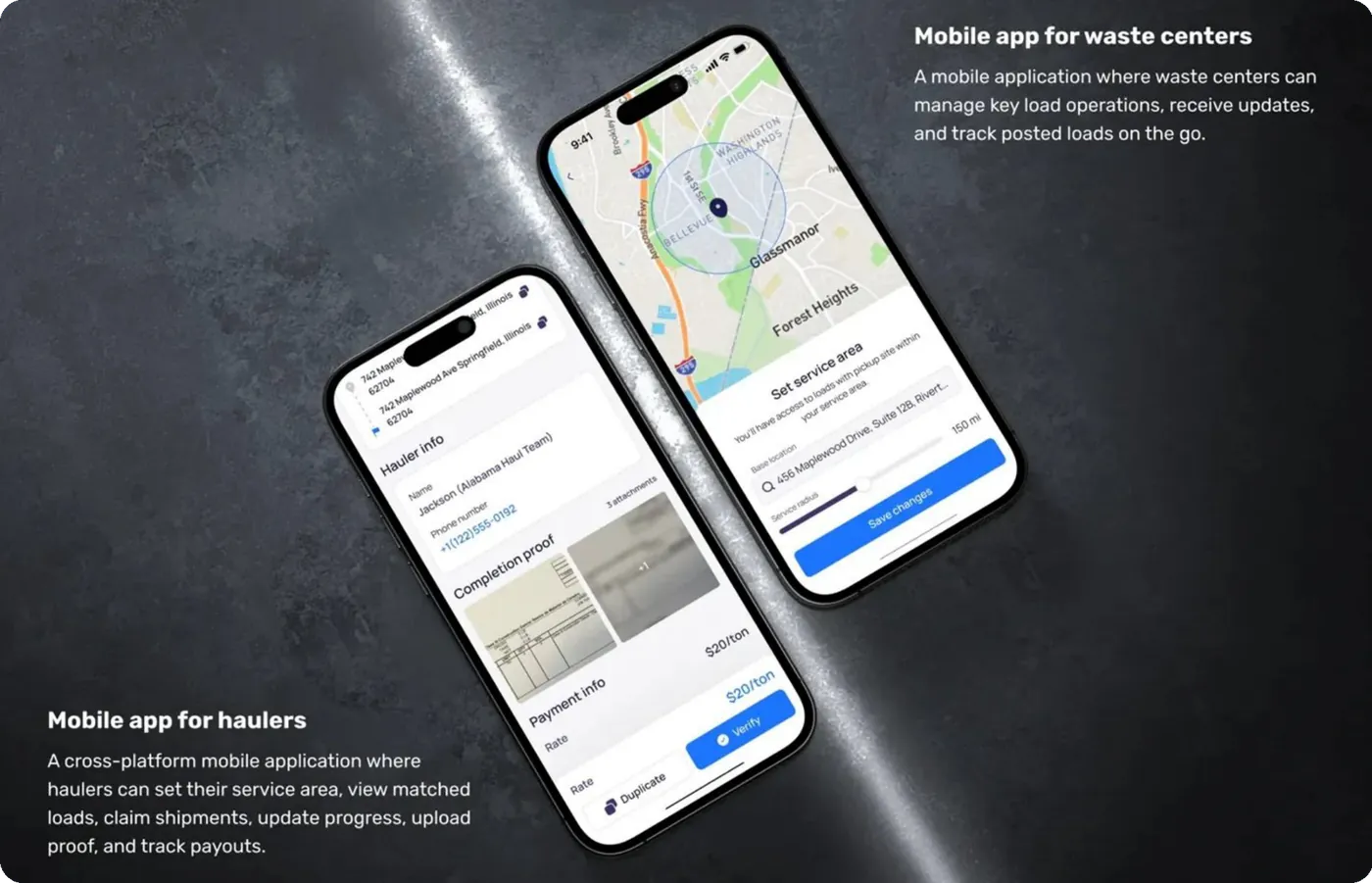 Two phones on a dark surface: the hauler app showing hauler info, completion proof and payment details, and the waste center app setting a service area on a map. Labels read 'Mobile app for haulers' and 'Mobile app for waste centers'.