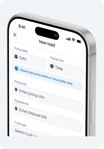 New load form on a phone with a note that haulers can arrive within a 1-hour buffer time.